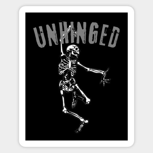 Unhinged Sticker by TeeNoir